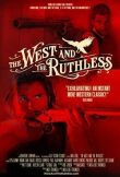 The West and the Ruthless смотреть онлайн бесплатно
