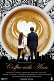 Coffee with Ana смотреть онлайн бесплатно