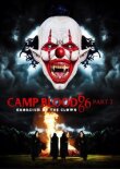 Кровавый лагерь 666. Часть 2: Изгнание клоуна смотреть онлайн бесплатно