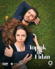Топрак и Фидан смотреть онлайн бесплатно