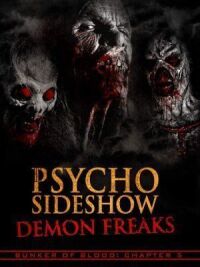 Bunker of Blood: Chapter 5 – Psycho Sideshow: Demon Freaks