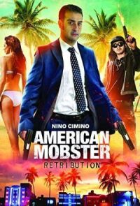 Американский Мафиози: Возмездие