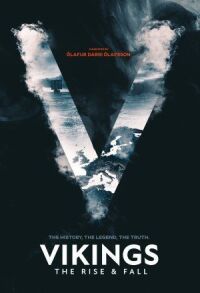 Викинги: Взлёт и падение