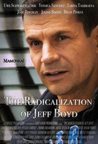 The Radicalization of Jeff Boyd