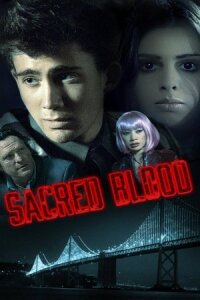 Святая кровь (2015)