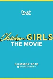 Chicken Girls: The Movie