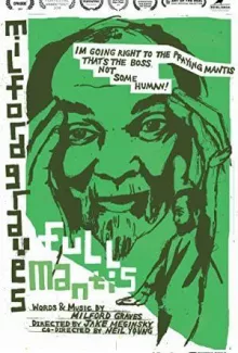 Milford Graves Full Mantis